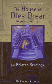 McDougal Littell Literature Connections: The House of Dies Drear Student Editon Grade 6 1996 used book depot