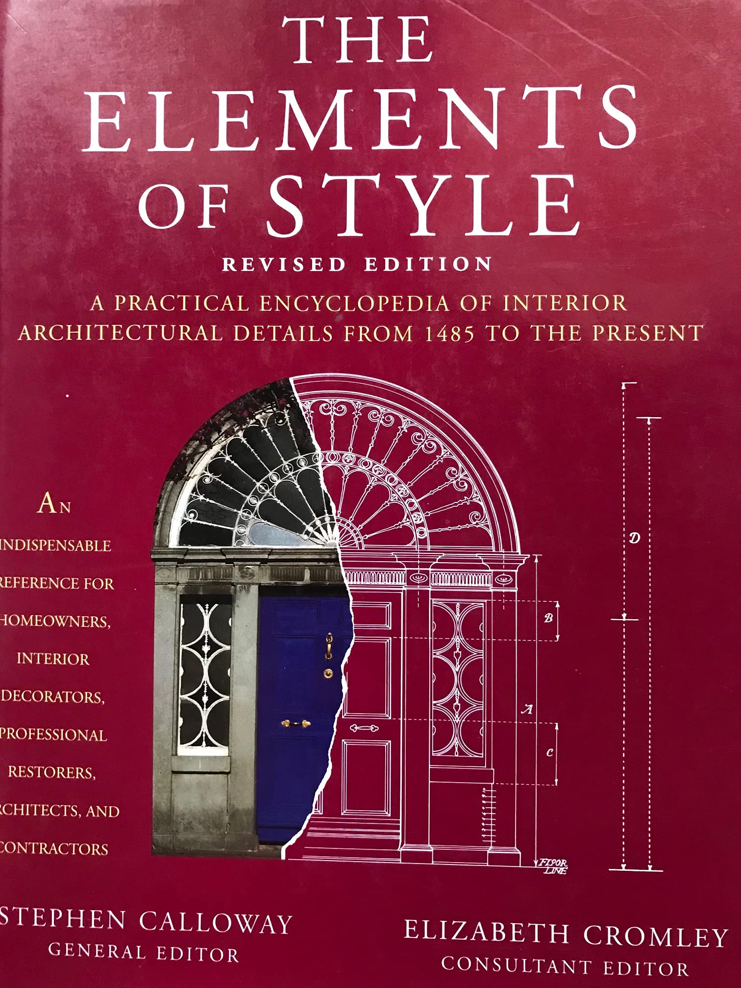 The Elements of Style: A Practical Encyclopedia of Interior Architectural Details from 1485 to the Present used book depot