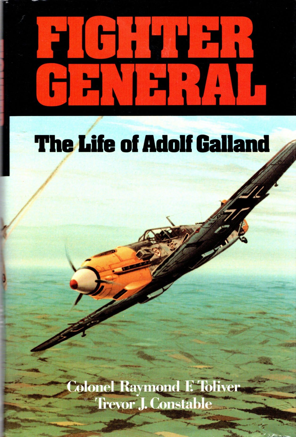 Fighter General: The Life of Adolf Galland used book depot