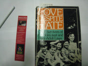 Love Despite Hate: Child Survivors of the Holocaust and Their Adult Lives used book depot