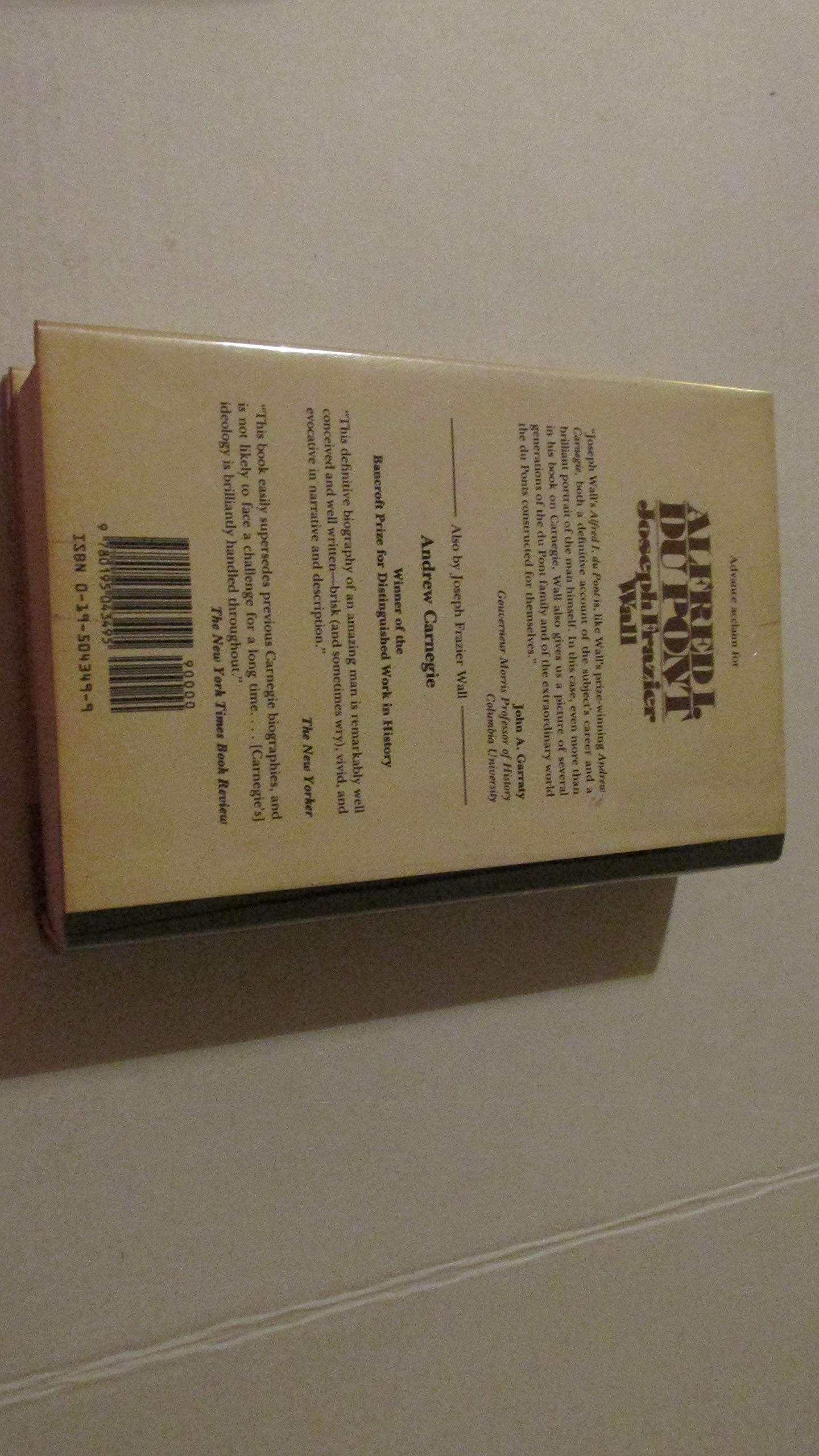 Alfred I. du Pont: The Man and His Family used book depot