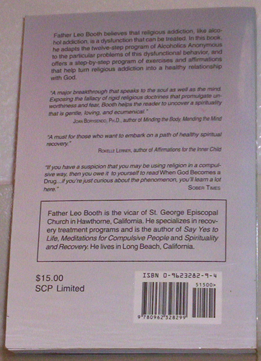 When God Becomes a Drug: Book 1; Understanding Religious addiction & religious abuse