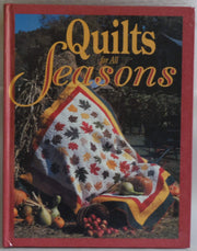 Quilts for all seasons (For the love of quilting)