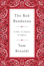 The Red Bandanna: A life, A Choice, A Legacy used book depot