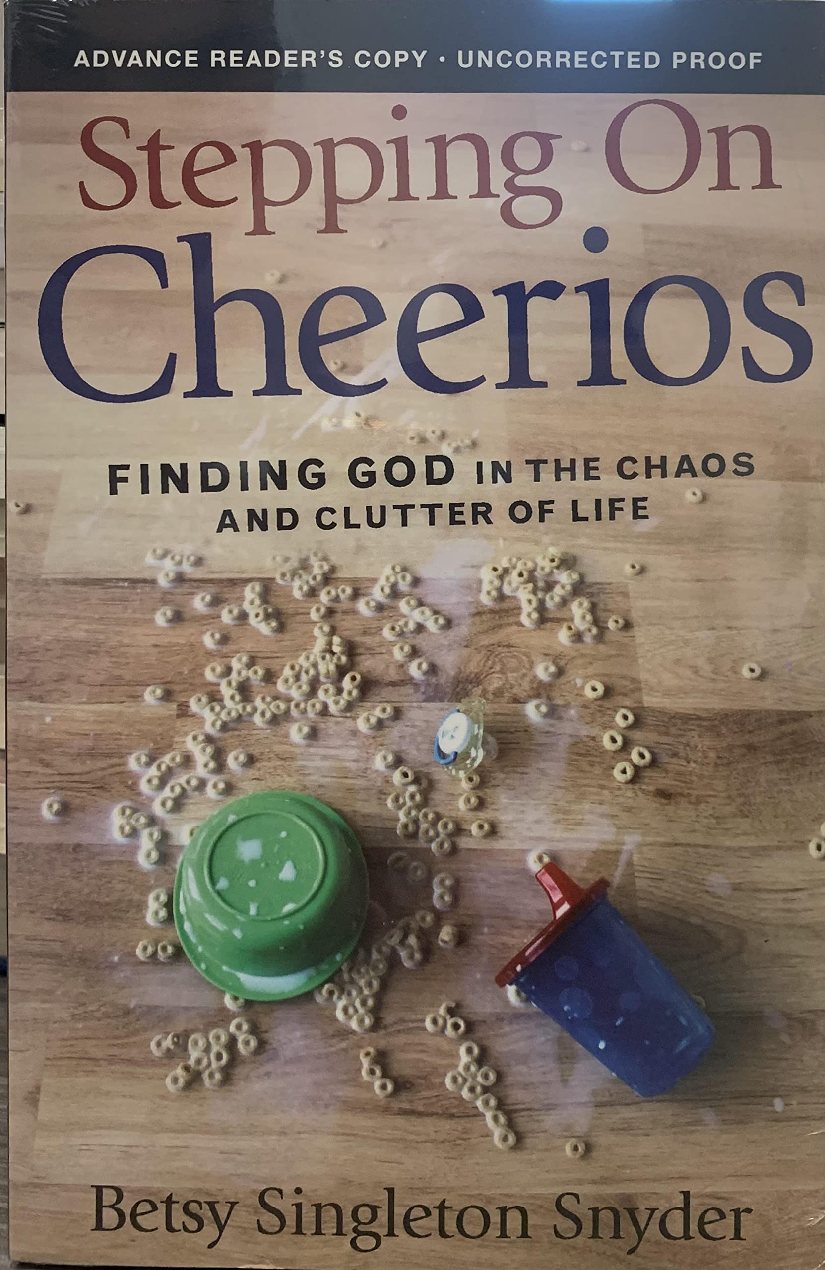 Stepping On Cherrios: Finding God in the Chaos and Clutter of Life used book depot