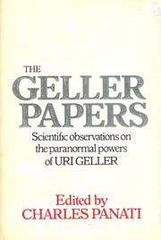 The Geller papers: Scientific observations on the paranormal powers of Uri Geller used book depot
