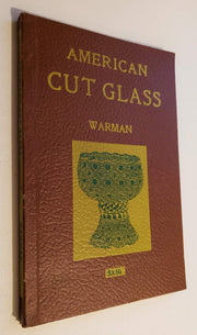 American Cut Glass: A Pattern Book of the Brilliant Period 1895-1915 used book depot