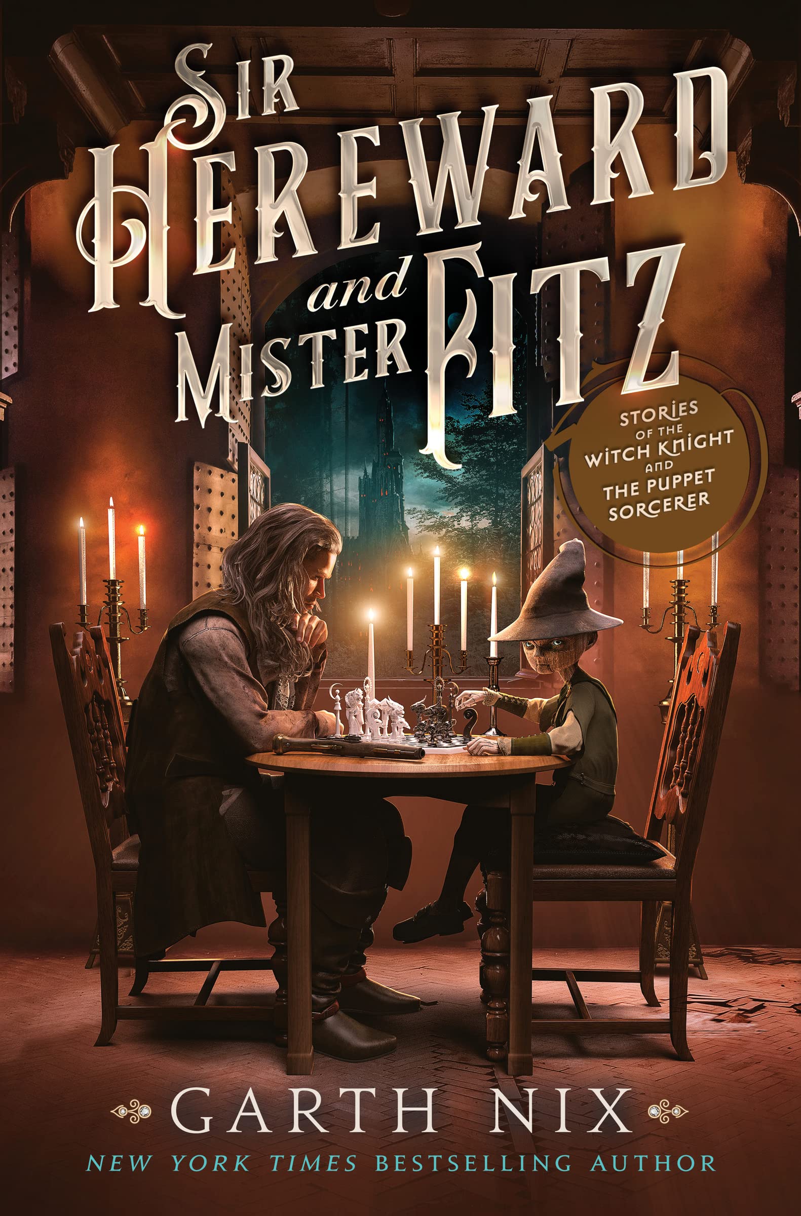 Sir Hereward and Mister Fitz: Stories of the Witch Knight and the Puppet Sorcerer used book depot