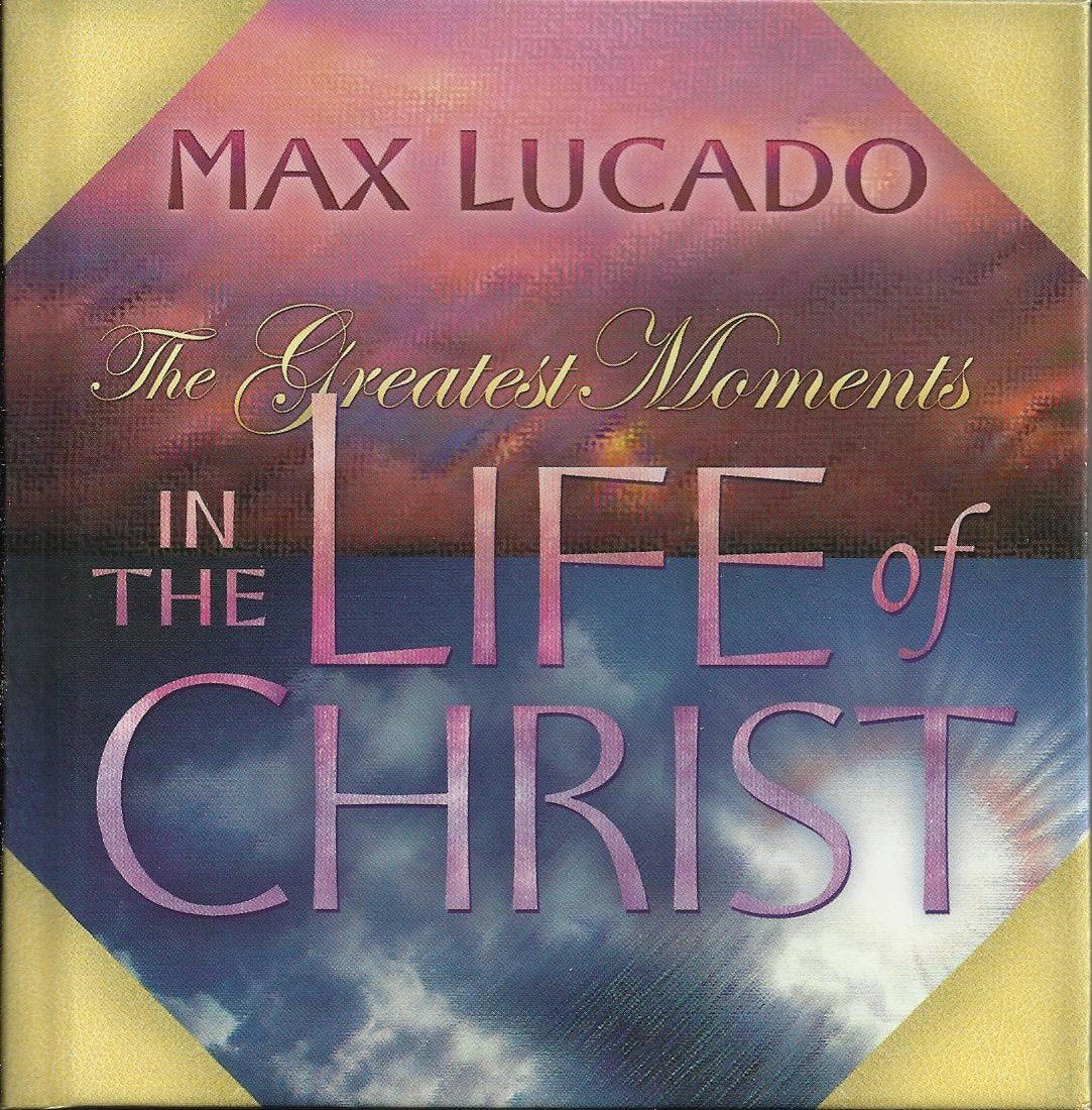 The Greatest Moments in the Life of Christ used book depot