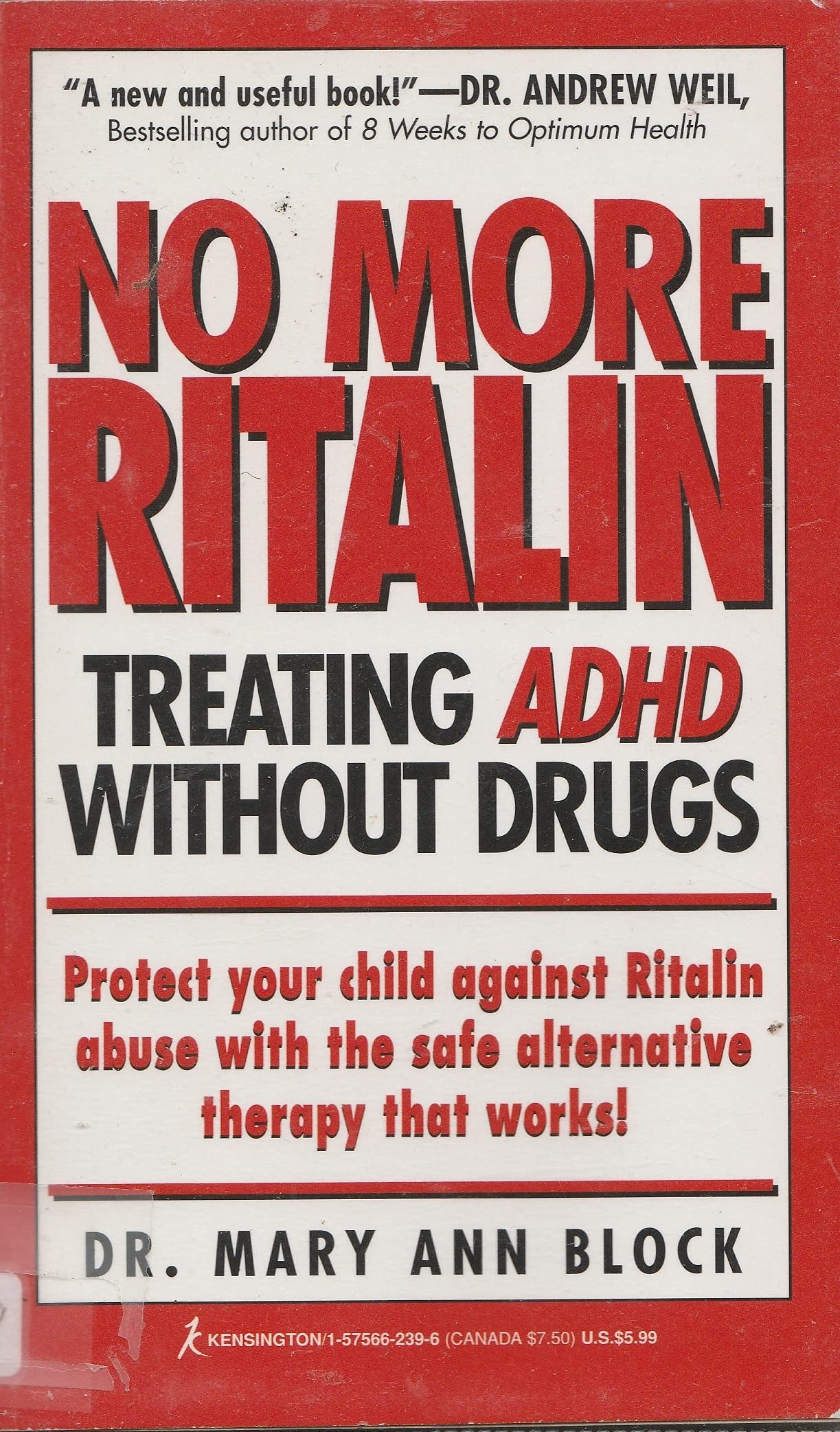 No More Ritalin: Treating Adhd Without Drugs used book depot