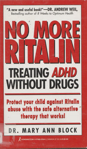 No More Ritalin: Treating Adhd Without Drugs used book depot