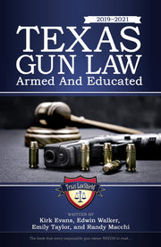 Texas Gun Law: Armed And Educated (2019 - 2021 Edition) used book depot