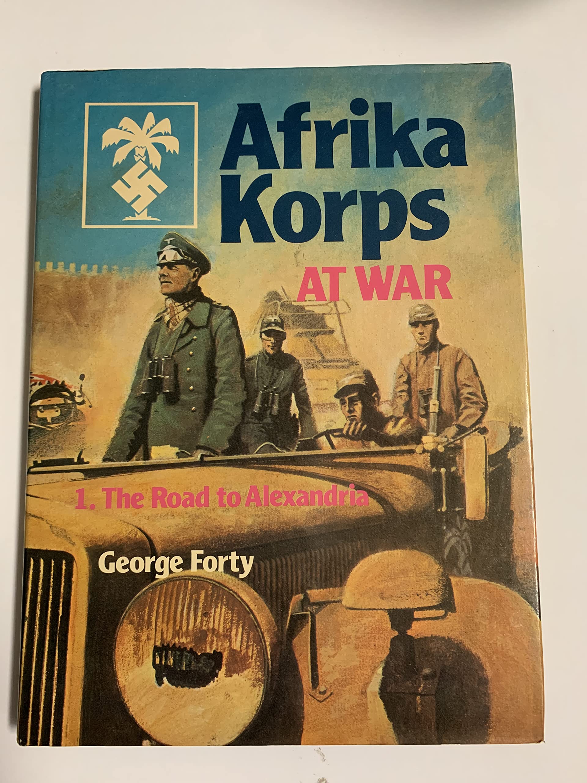 Afrika Korps at War - 1 The Road to Alexandria used book depot