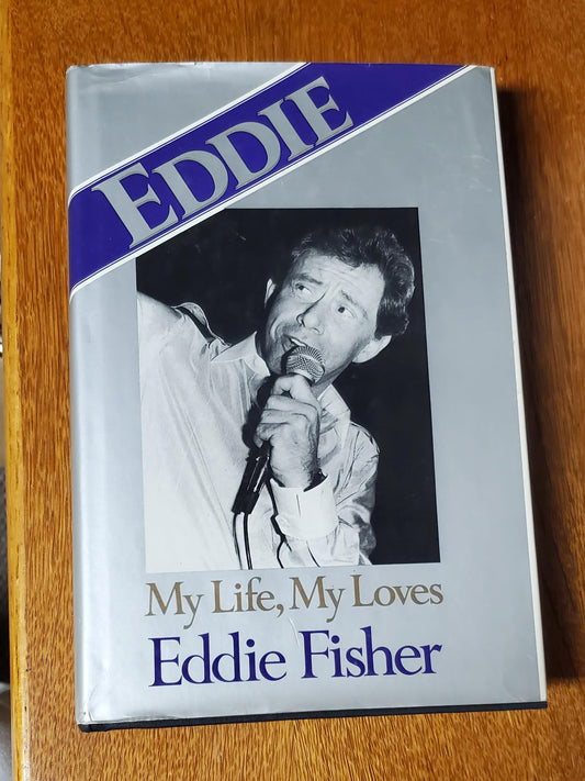 Eddie: My Life, My Loves Fisher, Eddie