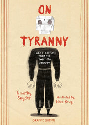 On Tyranny Graphic Edition: Twenty Lessons from the Twentieth Century used book depot