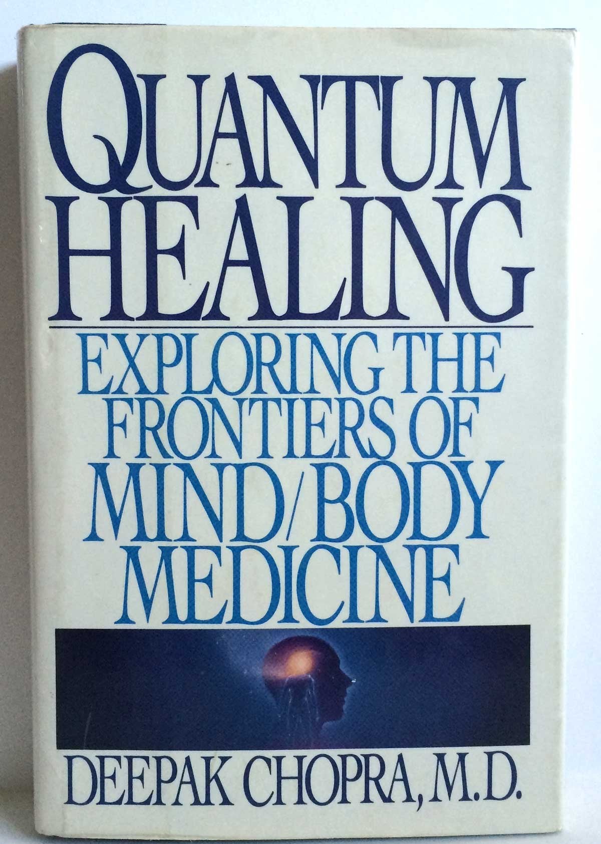 Quantum Healing: Exploring the Frontiers of Mind/Body Medicine used book depot