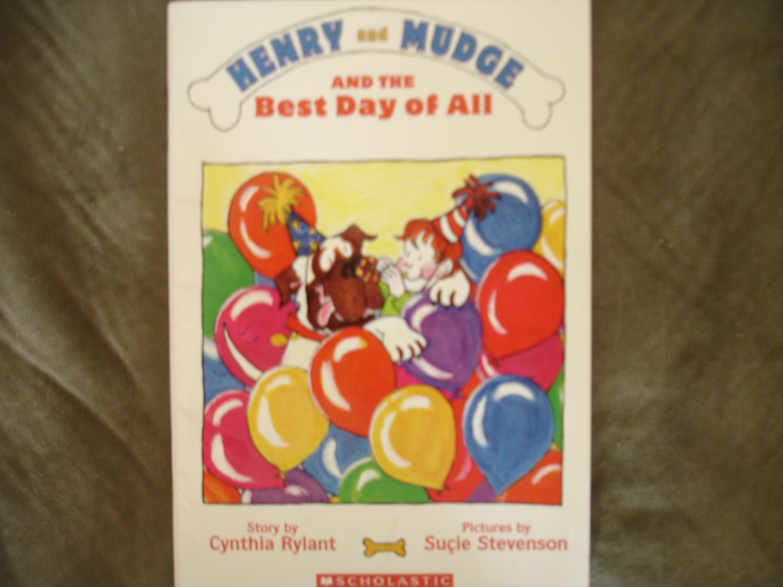 Henry and Mudge and the Best Day of All: The Fourteenth Book of Their Adventures used book depot