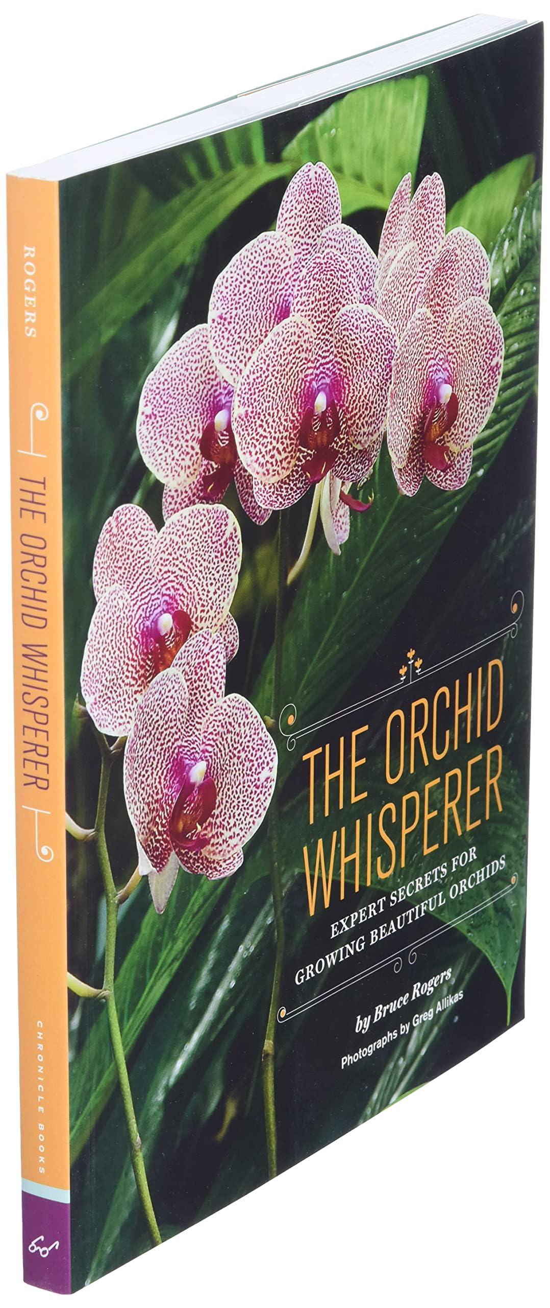 The Orchid Whisperer: Expert Secrets for Growing Beautiful Orchids (-) used book depot