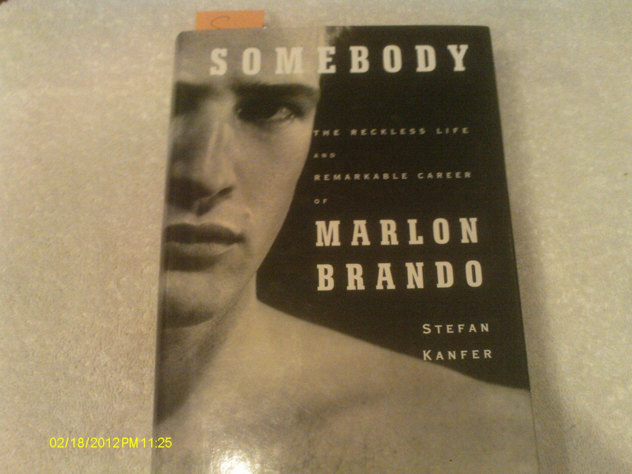 Somebody: The Reckless Life and Remarkable Career of Marlon Brando used book depot