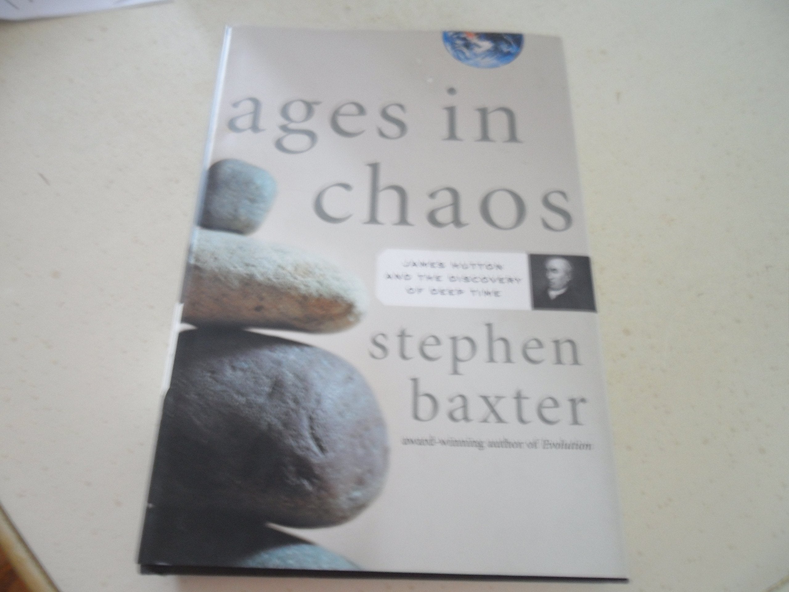 Ages in Chaos: James Hutton and the Discovery of Deep Time used book depot
