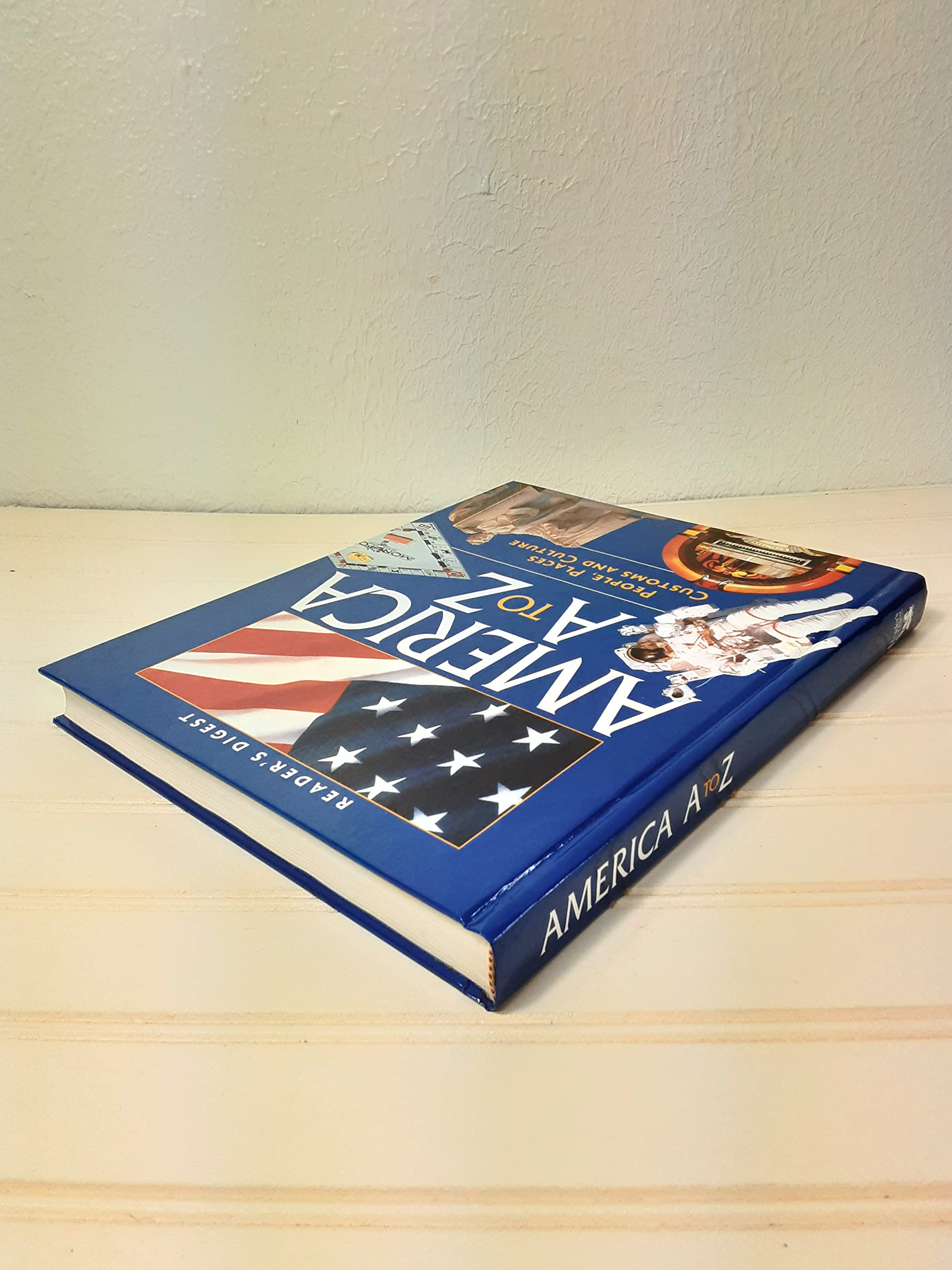 America A to Z: People, Places, Customs, and Culture
