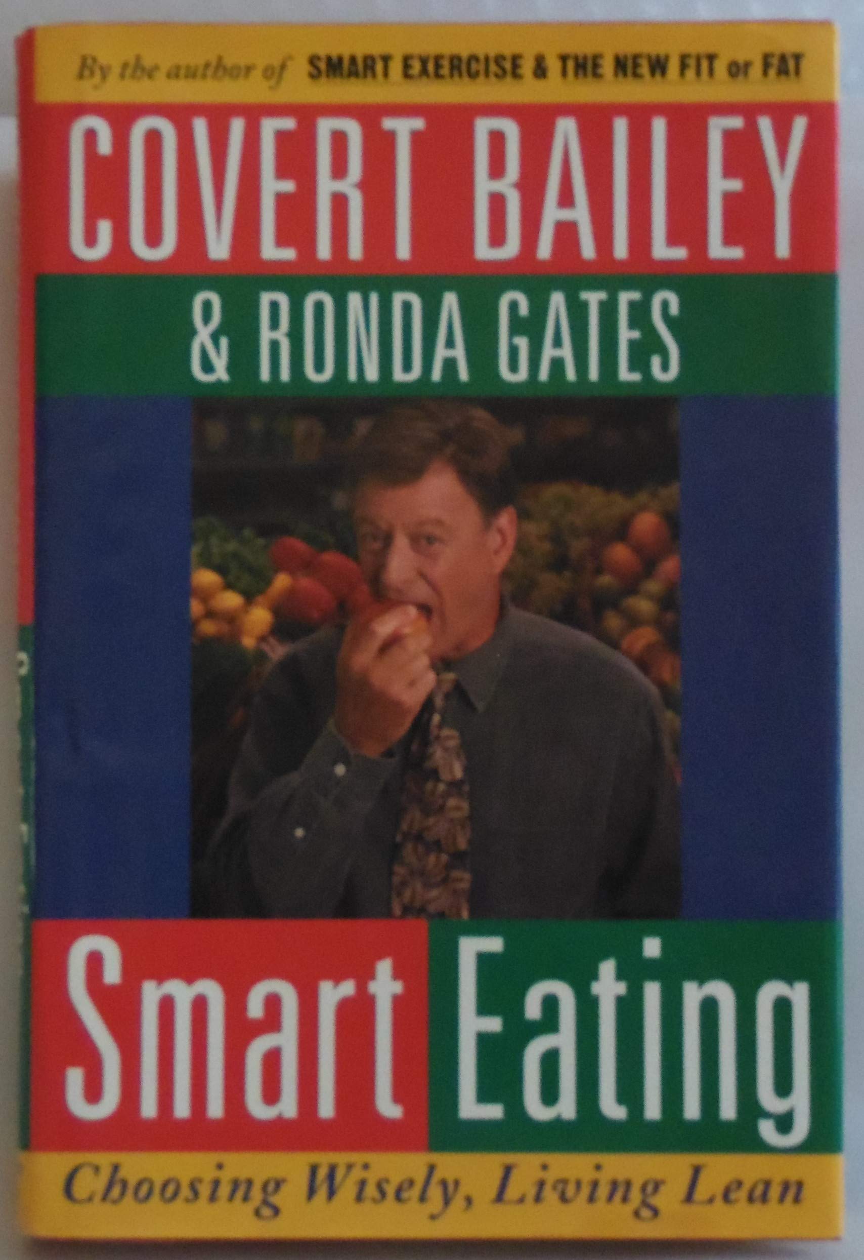 Smart Eating: Choosing Wisely, Living Lean used book depot