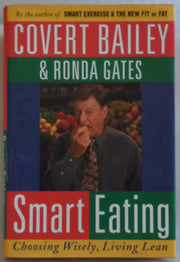 Smart Eating: Choosing Wisely, Living Lean used book depot