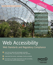 Web Accessibility: Web Standards and Regulatory Compliance