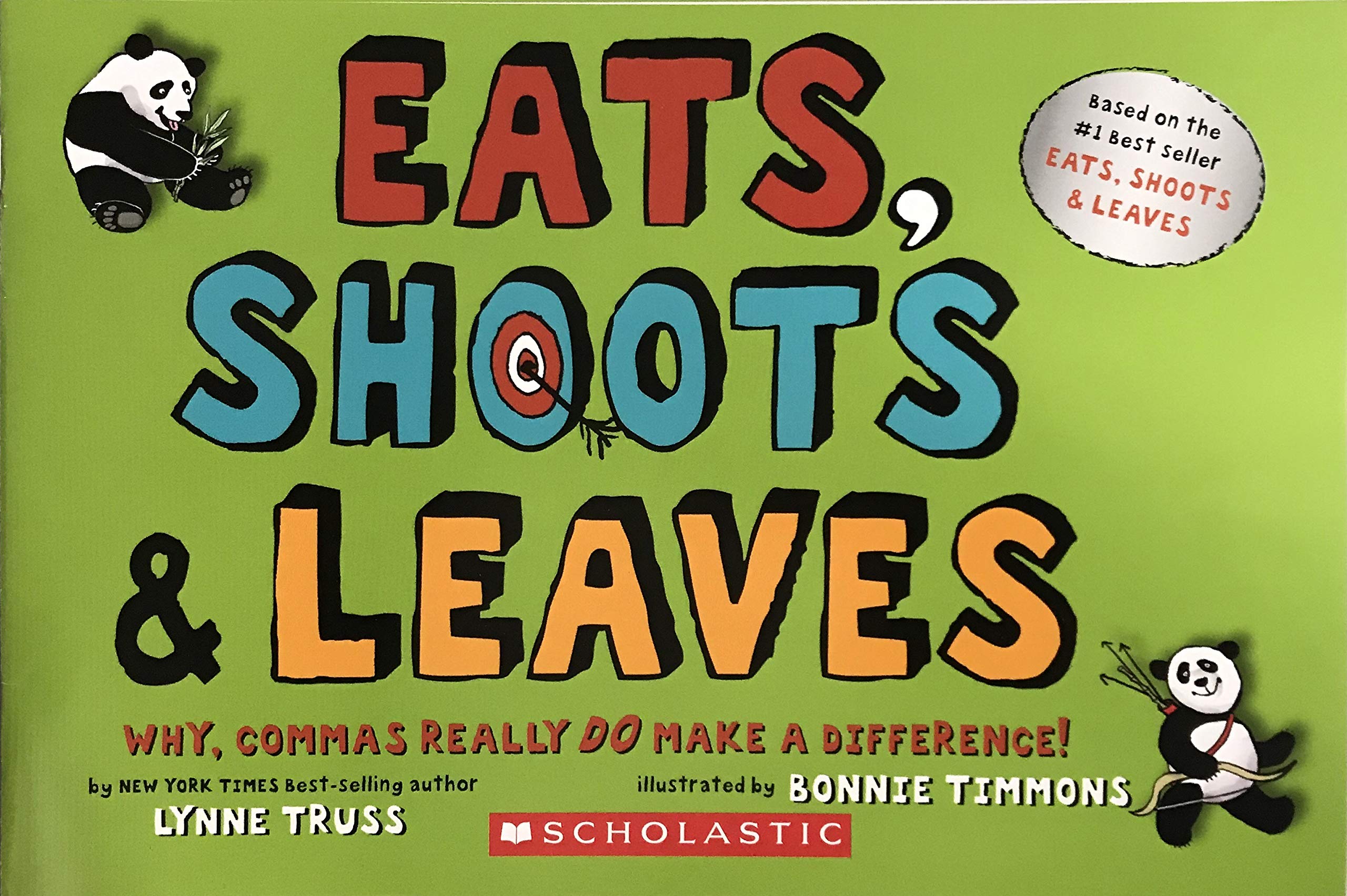 Eats, Shoots & Leaves: Why, Commas Really Do Make a Difference! used book depot