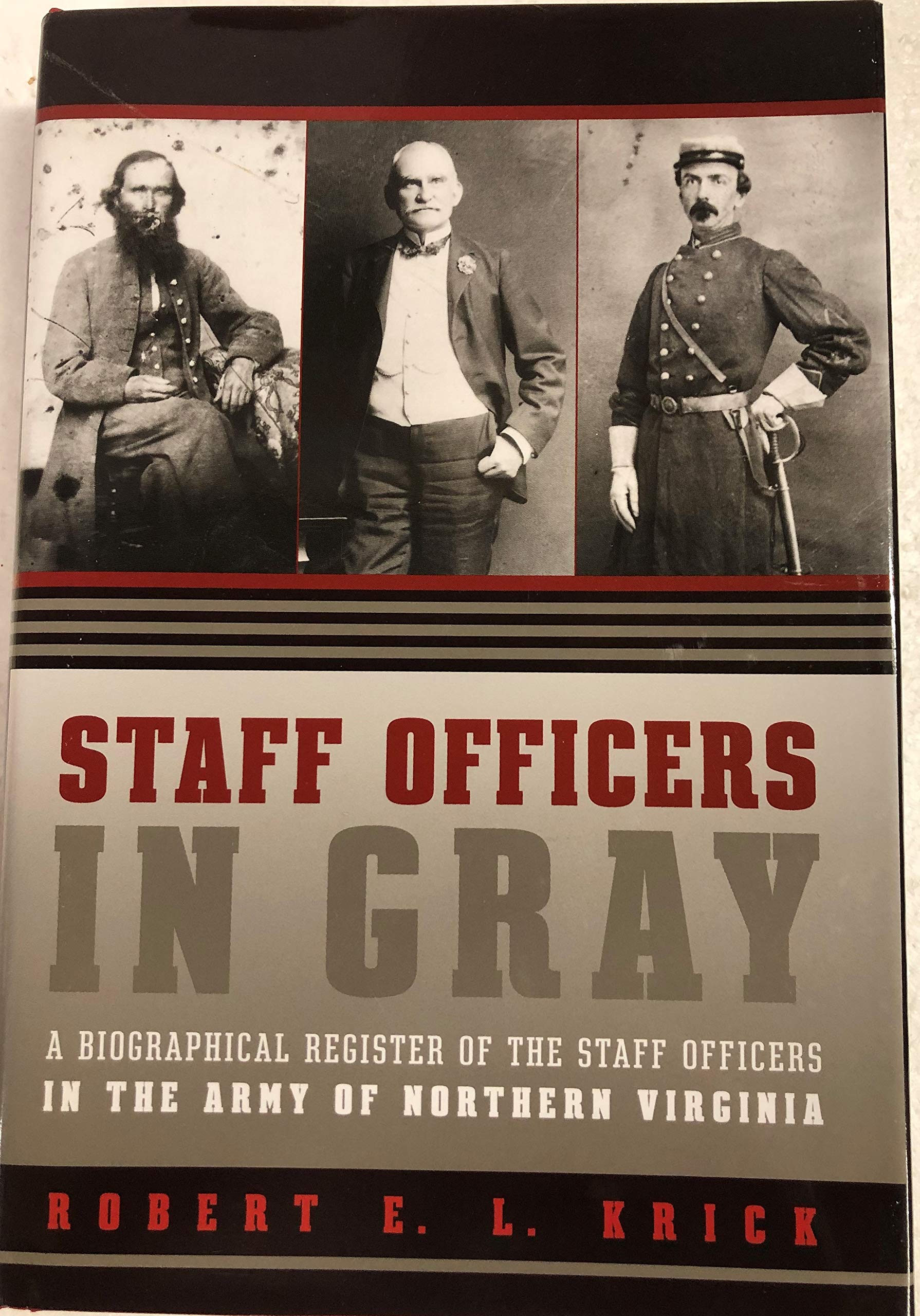 Staff Officers in Gray: A Biographical Register of the Staff Officers in the Army of Northern Virginia used book depot