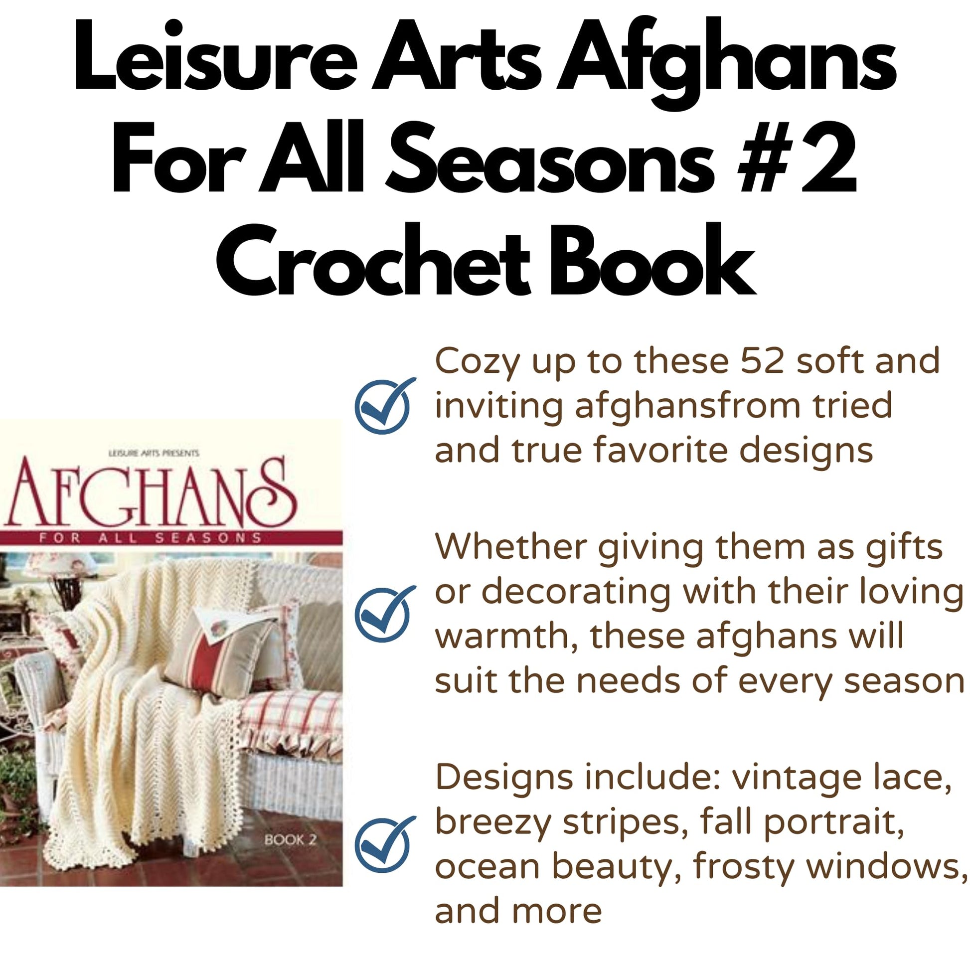 Afghans for All Seasons-52 Tried and True Favorites from Leisure Arts, All in One Spectacular Edition used book depot