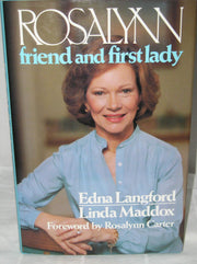 Rosalynn: Friend and First Lady used book depot