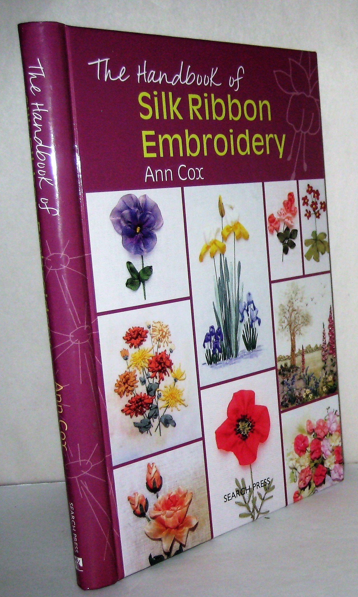 The Handbook of Silk Ribbon Embroidery used book depot