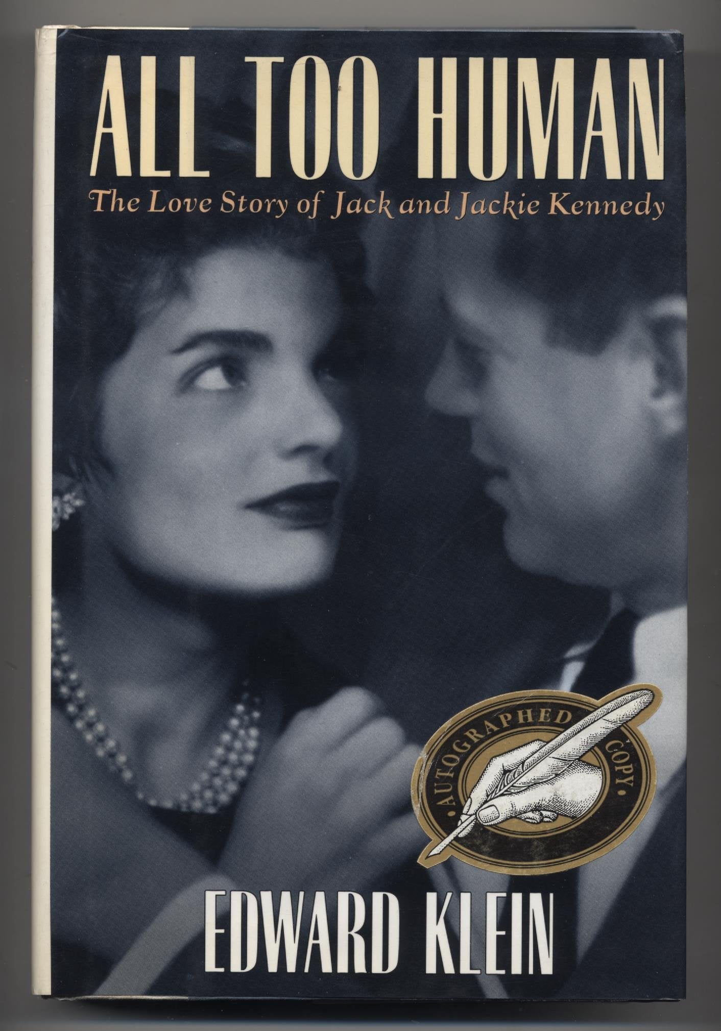 All Too Human: The Love Story of Jack and Jackie Kennedy used book depot
