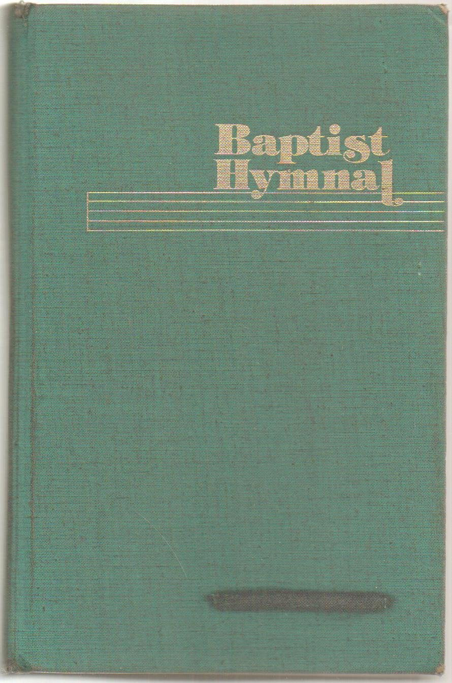 The Baptist Hymnal - 1975 Edition - with Responsive Readings, Topical Index of Scripture Readings, Index of Authors Composers & Sources, and Topical Index - Green Cloth Hardcover used book depot