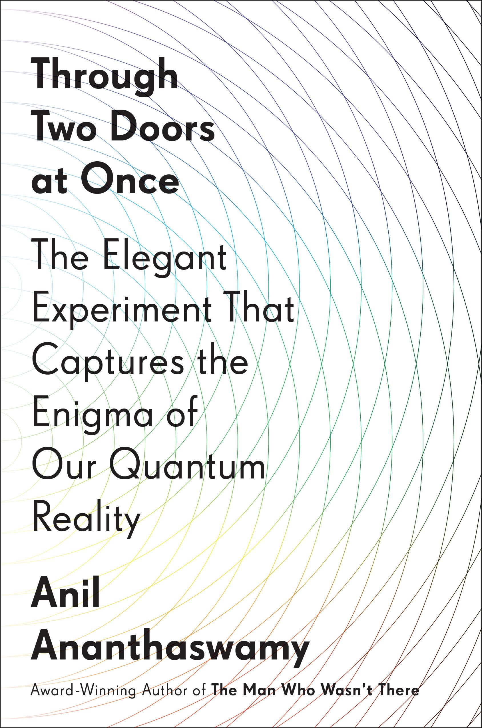 Through Two Doors at Once: The Elegant Experiment That Captures the Enigma of Our Quantum Reality used book depot