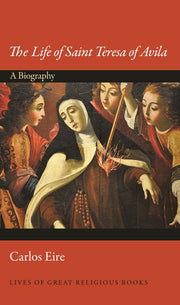 The Life of Saint Teresa of Avila: A Biography (Lives of Great Religious Books) used book depot