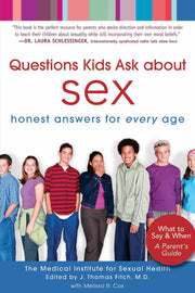 Questions Kids Ask about Sex: Honest Answers for Every Age used book depot