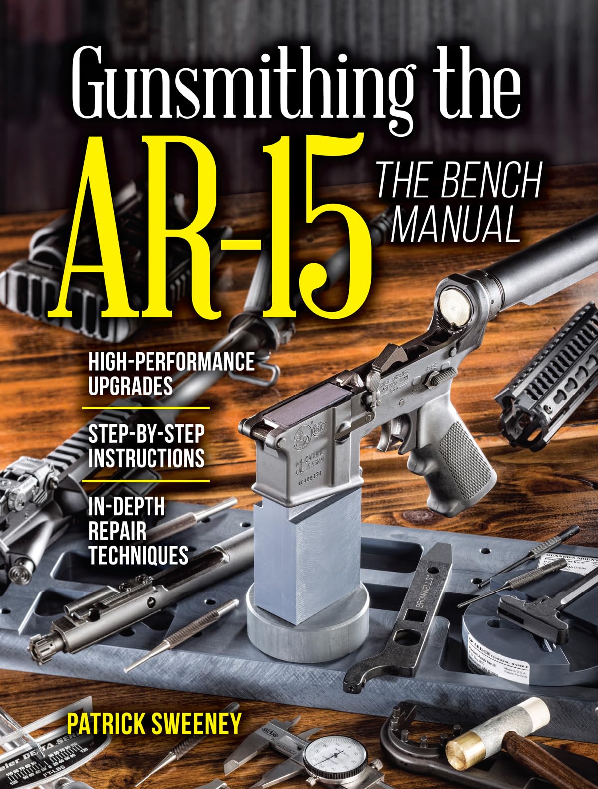 Gunsmithing the AR-15, Vol. 3: The Bench Manual used book depot