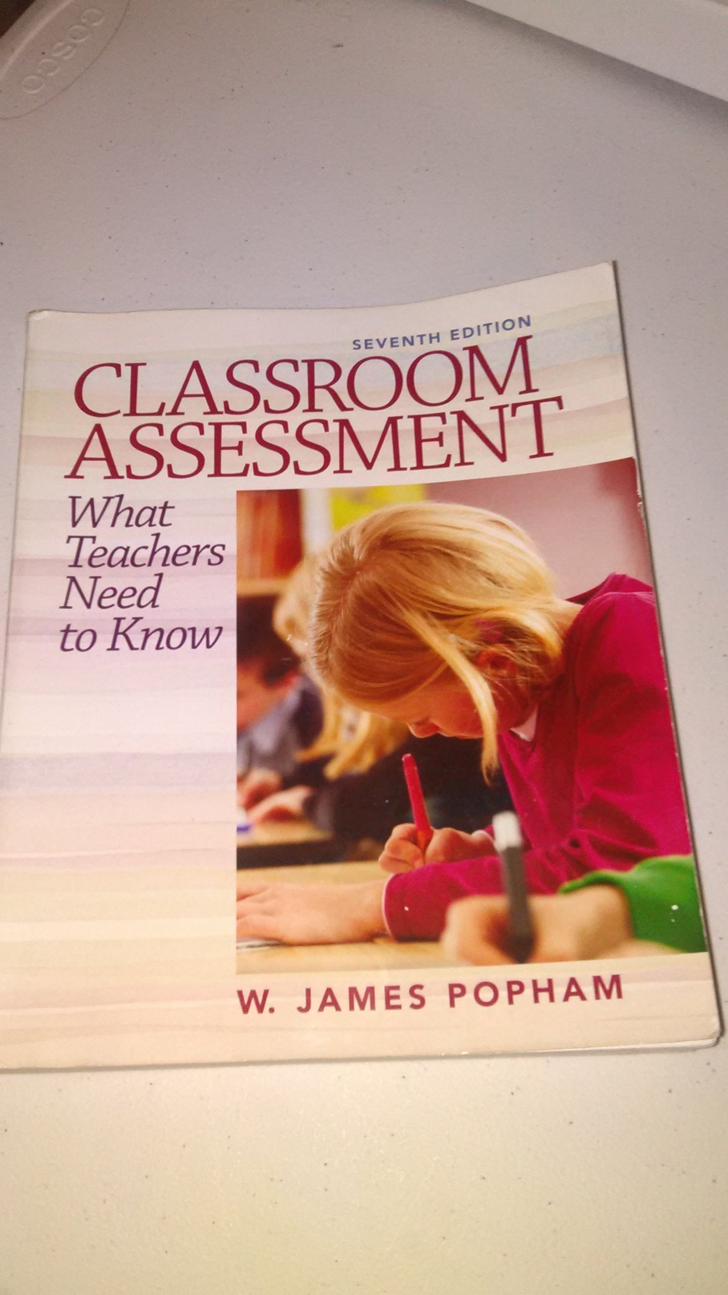Classroom Assessment: What Teachers Need to Know (7th Edition) used book depot