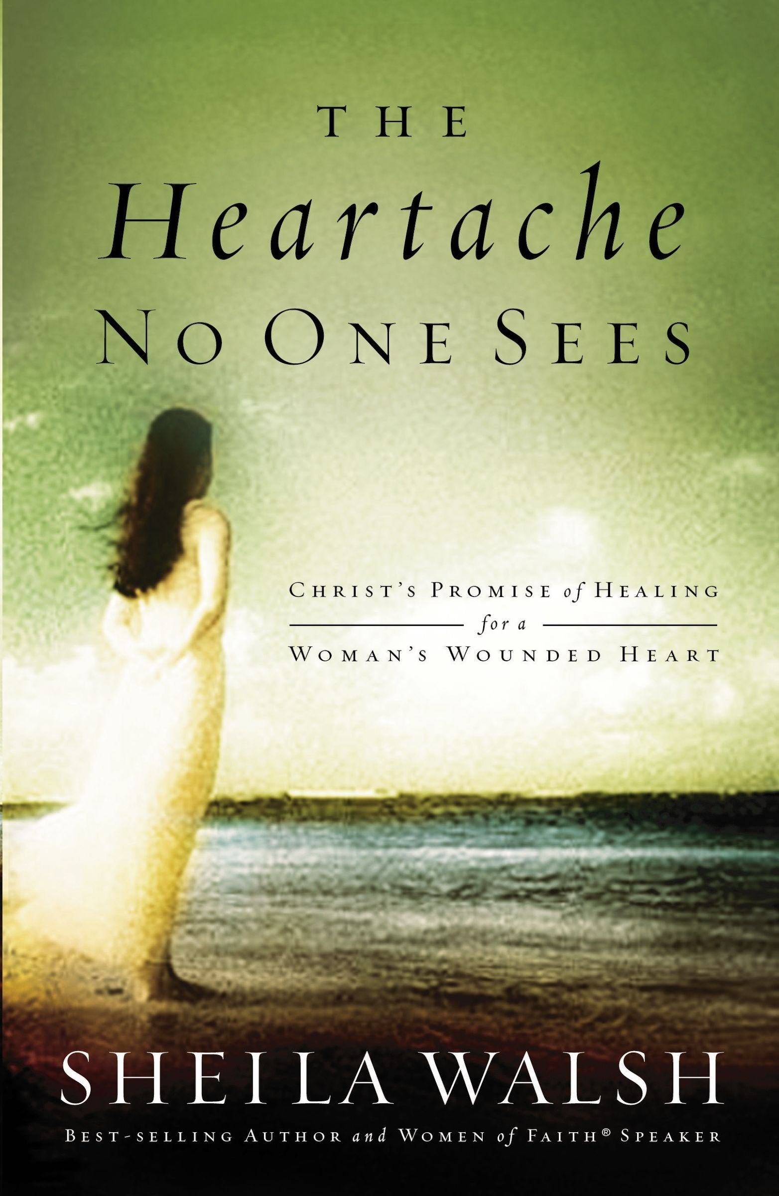The Heartache No One Sees: Christ's Promise of Healing for a Woman's Wounded Heart used book depot