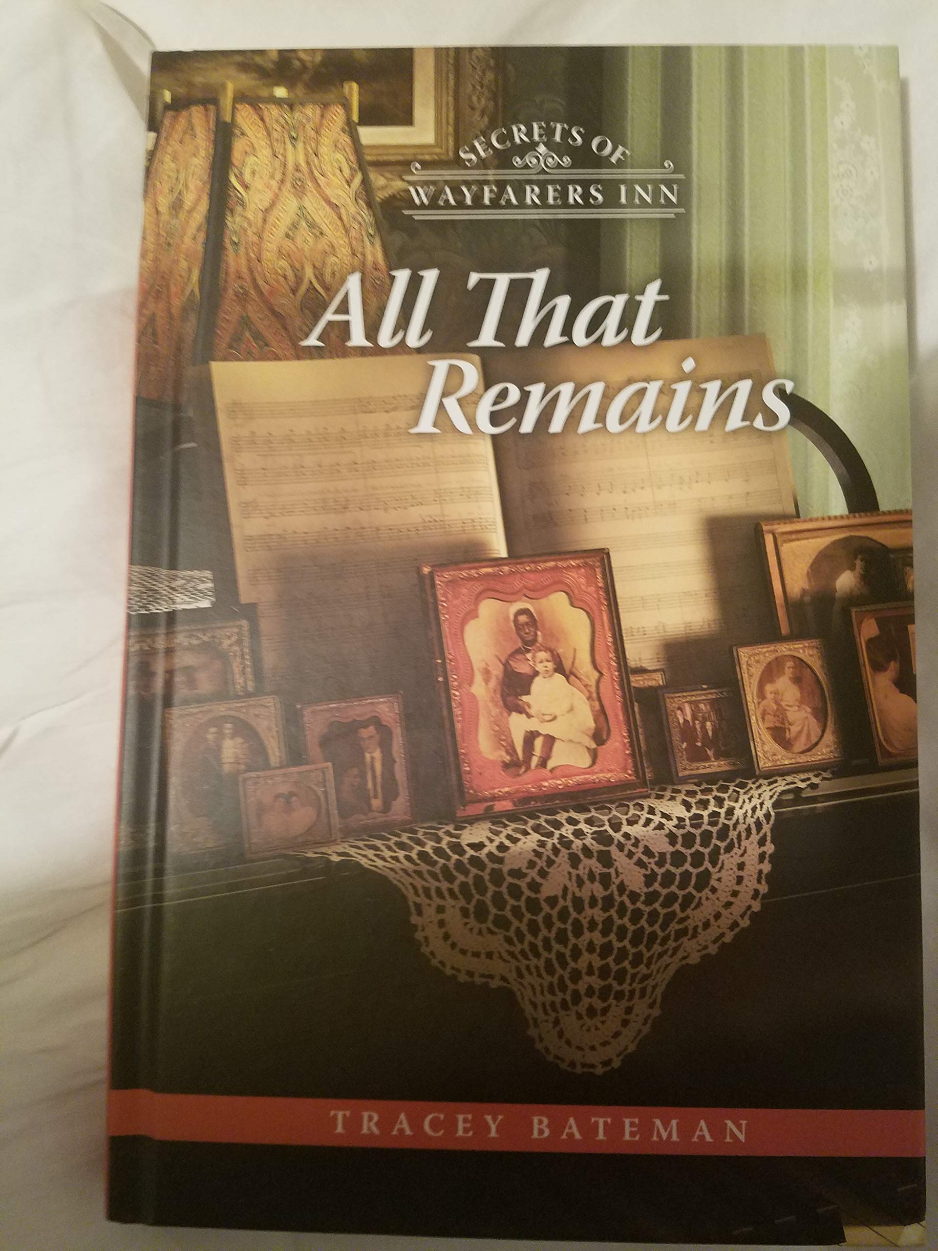 All That Remains (Secrets of Wayfarers Inn) used book depot