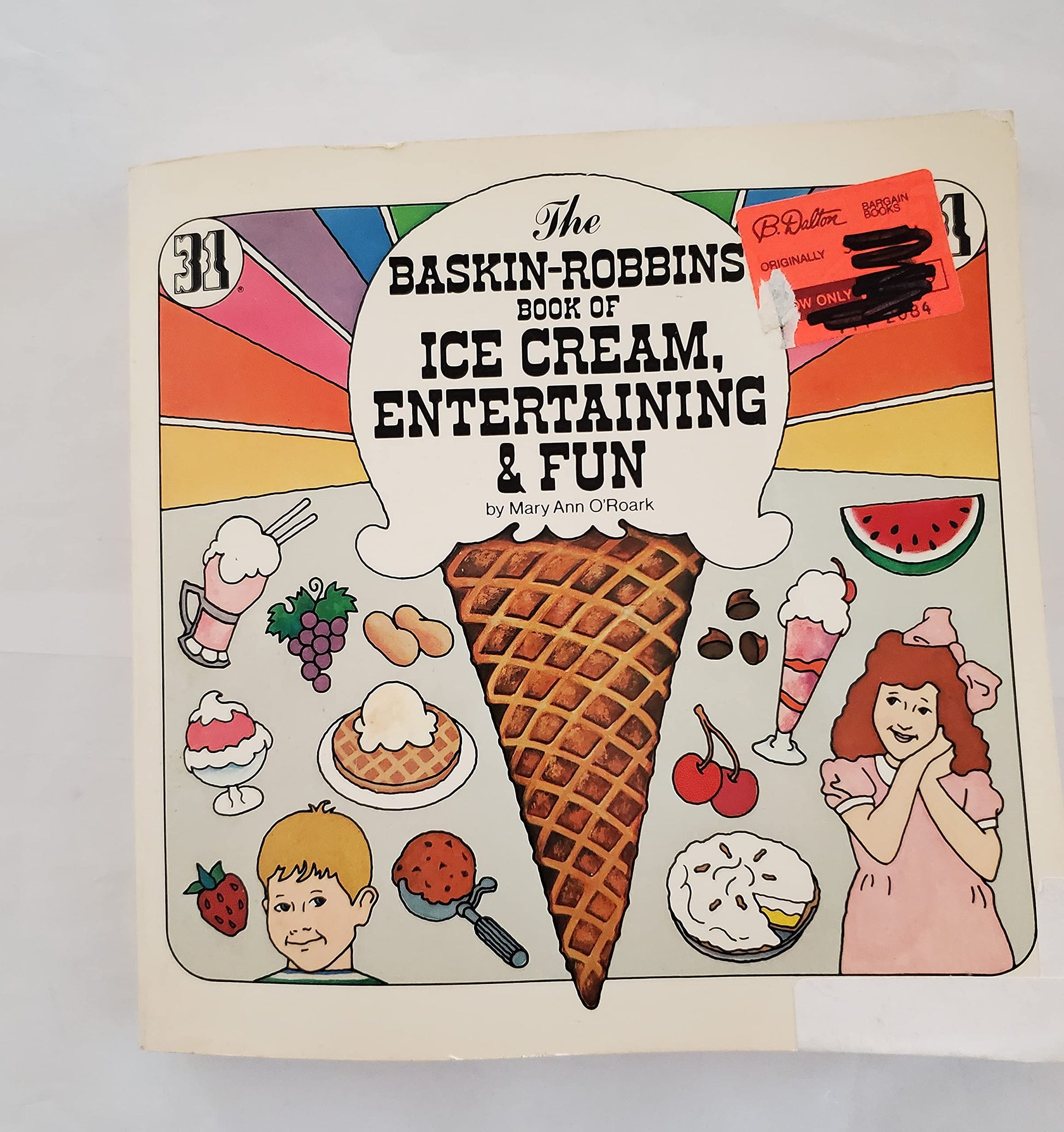 The Baskin-Robbins Book of Ice Cream, Entertaining & Fun (A Fireside Book) used book depot