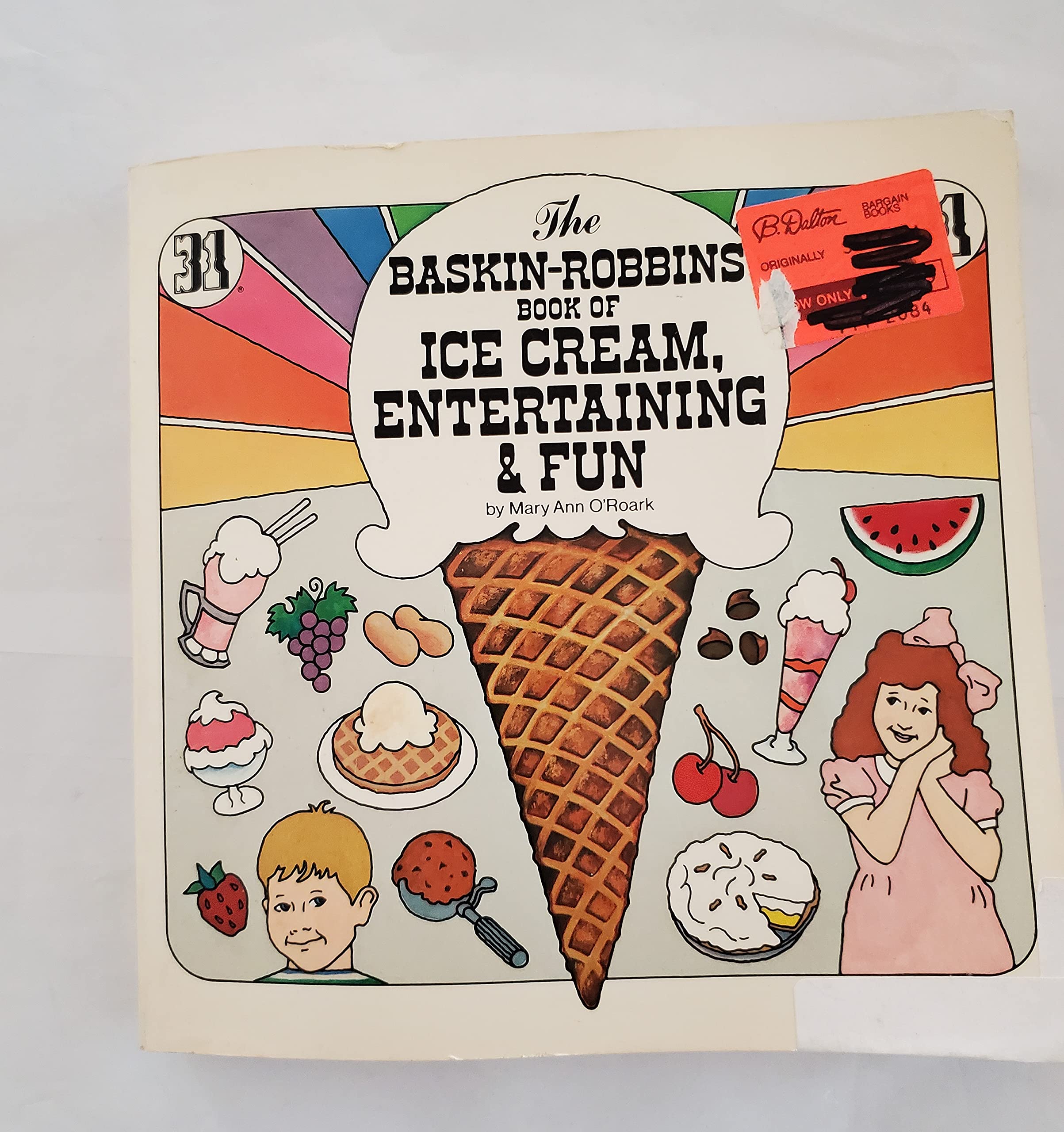 The Baskin-Robbins Book of Ice Cream, Entertaining & Fun (A Fireside Book) used book depot
