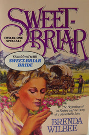 Sweet-briar / the Sweet-briar Bride used book depot