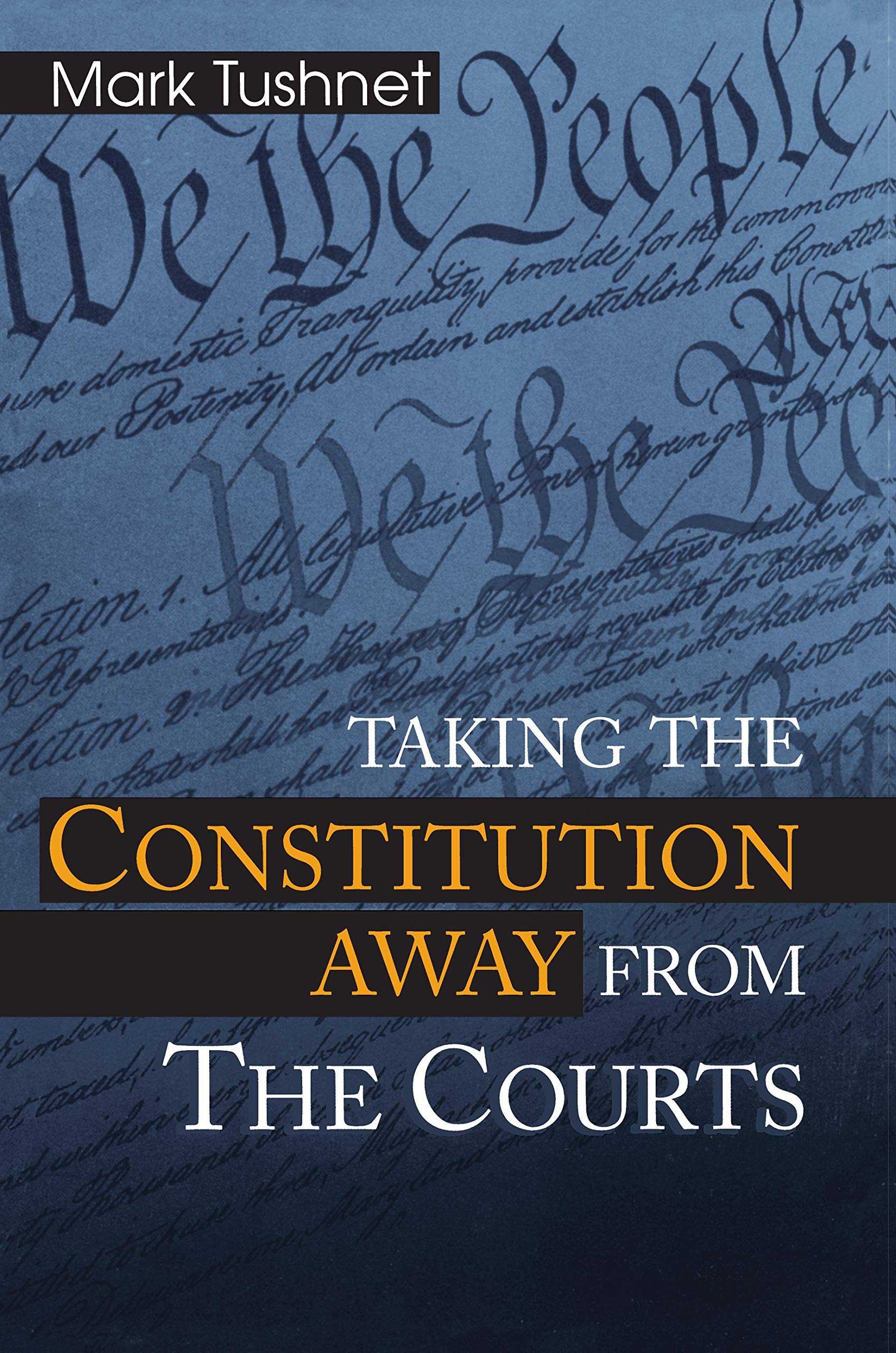 Taking the Constitution Away from the Courts used book depot