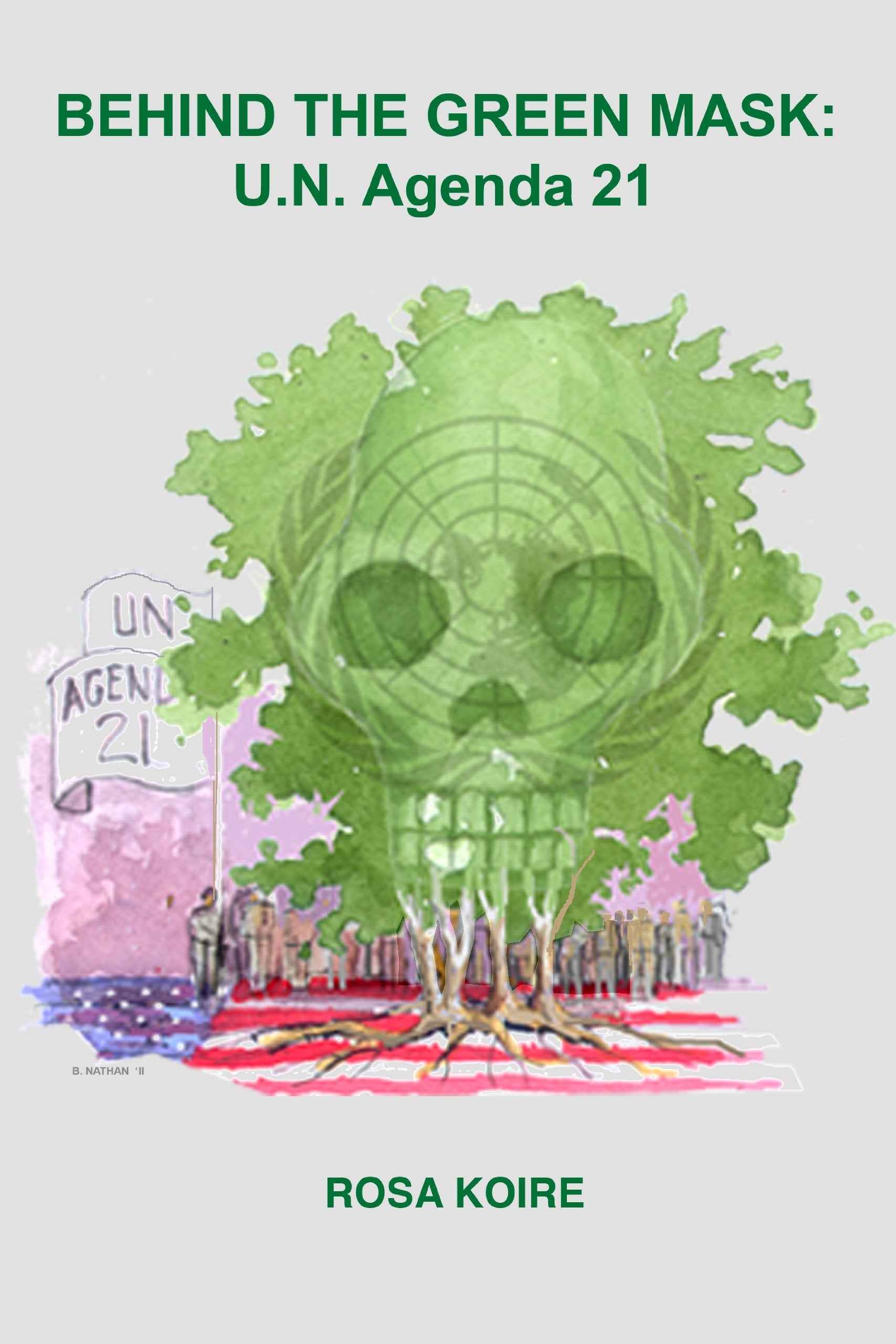 Behind the Green Mask: U.N. Agenda 21 used book depot