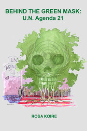 Behind the Green Mask: U.N. Agenda 21 used book depot