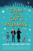 2 AM at The Cats Pajamas: A Novel [Paperback] Bertino, MarieHelene