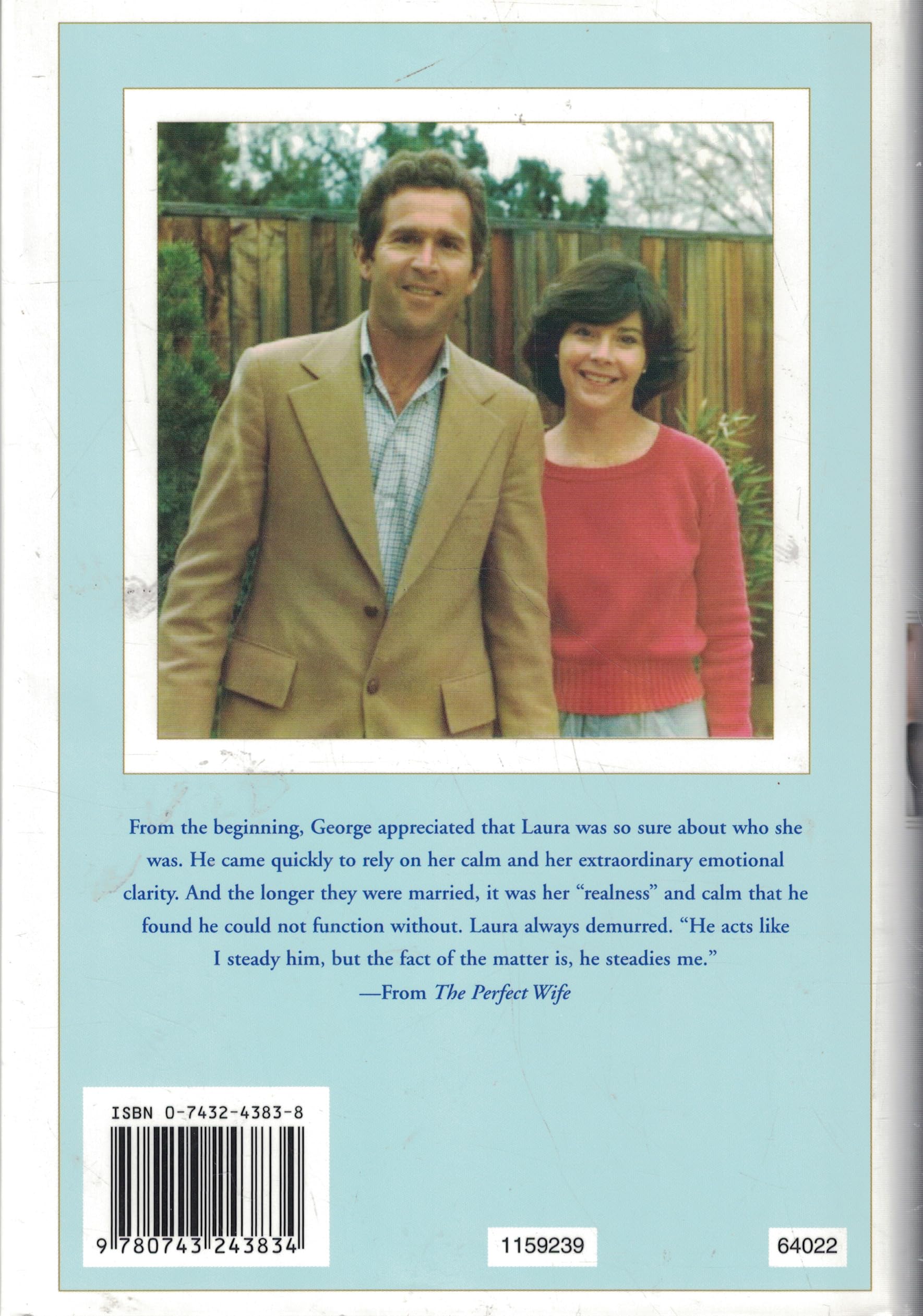 The Perfect Wife: The Life and Choices of Laura Bush used book depot